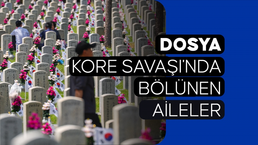 DOSYA: Kore Savaşı’nda Bölünen Aileler